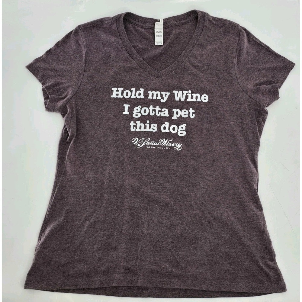 District - Napa Valley Hold My Wine I Gotta Pet this Dog T Shirt Women's Large